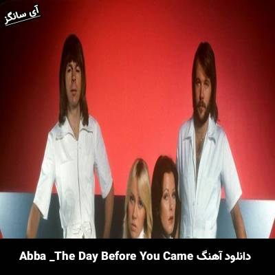 دانلود آهنگ The Day Before You Came Abba
